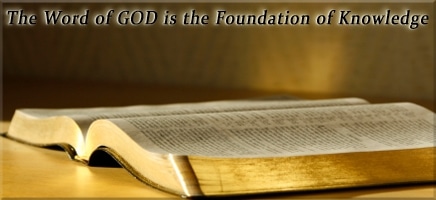 the word of god is the foundation of knowledge
