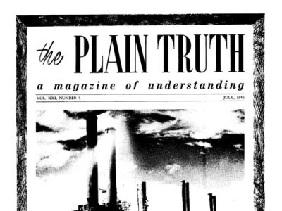 The Plain Truth - 1956 July - Herbert W. Armstrong