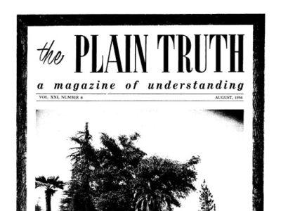 The Plain Truth - 1956 August - Herbert W. Armstrong