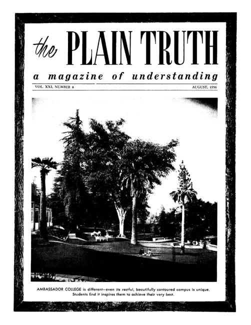 The Plain Truth - 1956 August - Herbert W. Armstrong