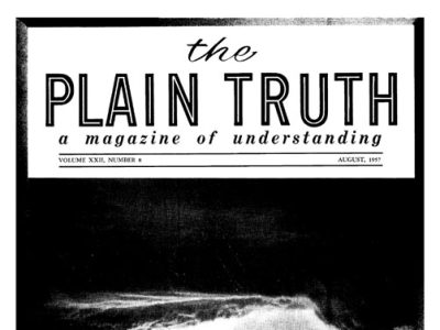 The Plain Truth - 1957 August - Herbert W. Armstrong