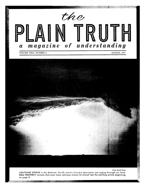 The Plain Truth - 1957 August - Herbert W. Armstrong