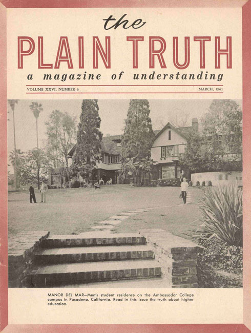 The Plain Truth - 1961 March - Herbert W. Armstrong