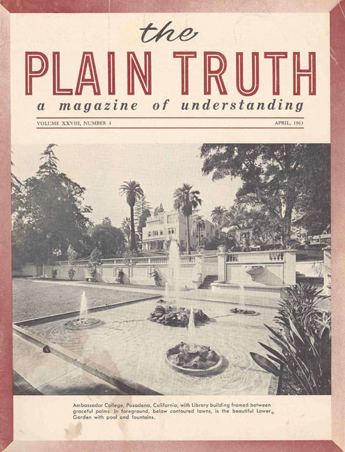 The Plain Truth - 1963 April - Herbert W. Armstrong