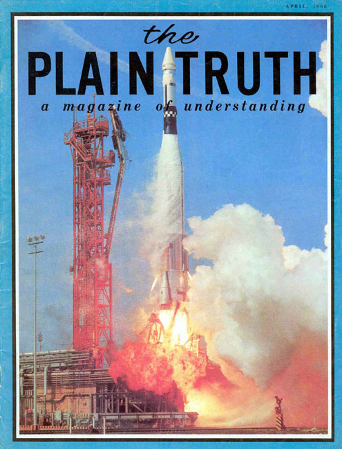 The Plain Truth - 1966 April - Herbert W. Armstrong