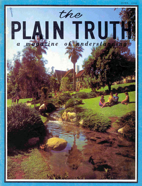 The Plain Truth - 1966 June - Herbert W. Armstrong