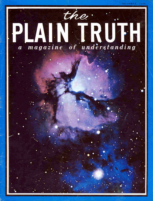 The Plain Truth - 1966 October - Herbert W. Armstrong