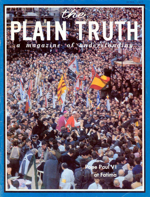 The Plain Truth - 1967 June - Herbert W. Armstrong