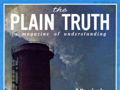 The Plain Truth - 1973 July-August - Herbert W. Armstrong