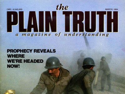 The Plain Truth - 1984 March - Herbert W. Armstrong