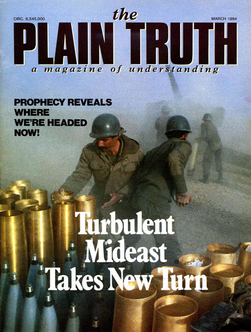 The Plain Truth - 1984 March - Herbert W. Armstrong