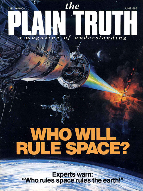 The Plain Truth - 1985 June - Herbert W. Armstrong