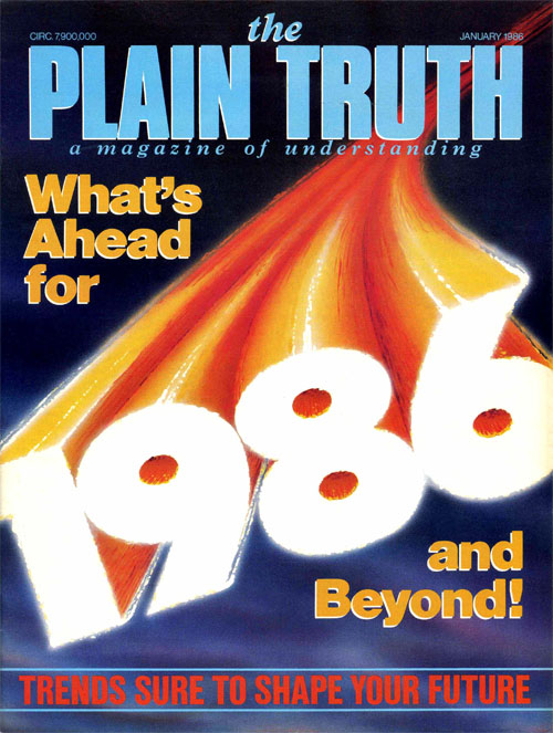 The Plain Truth - 1986 January - Herbert W. Armstrong