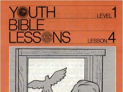 Youth Bible Lesson - Level 1 Lesson 4 - Herbert W. Armstrong