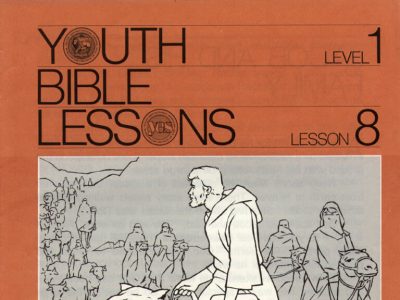Youth Bible Lesson - Level 1 Lesson 8 - Herbert W. Armstrong