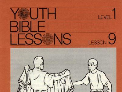 Youth Bible Lesson - Level 1 Lesson 9 - Herbert W. Armstrong