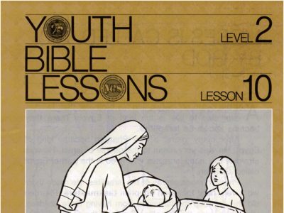 Youth Bible Lesson - Level 2 Lesson 10 - Herbert W. Armstrong