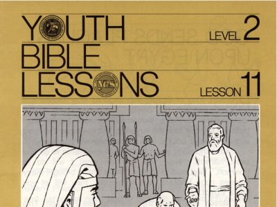 Youth Bible Lesson - Level 2 Lesson 11 - Herbert W. Armstrong