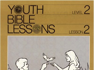 Youth Bible Lesson - Level 2 Lesson 2 - Herbert W. Armstrong