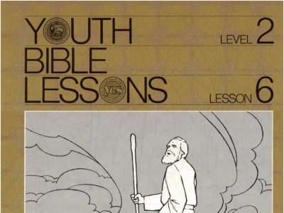 Youth Bible Lesson - Level 2 Lesson 6 - Herbert W. Armstrong