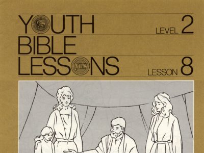 Youth Bible Lesson - Level 2 Lesson 8 - Herbert W. Armstrong