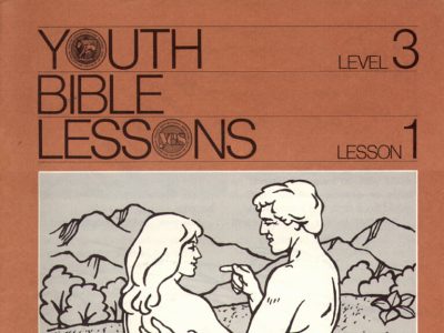 Youth Bible Lesson - Level 3 Lesson 1 - Herbert W. Armstrong