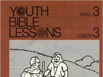 Youth Bible Lesson - Level 3 Lesson 3 - Herbert W. Armstrong