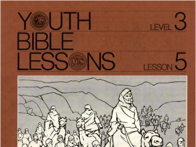 Youth Bible Lesson - Level 3 Lesson 5 - Herbert W. Armstrong