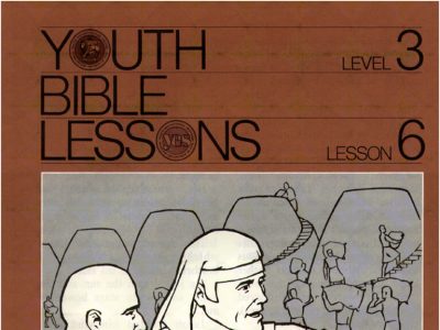 Youth Bible Lesson - Level 3 Lesson 6 - Herbert W. Armstrong