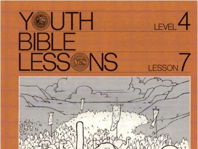 Youth Bible Lesson - Level 4 Lesson 7 - Herbert W. Armstrong
