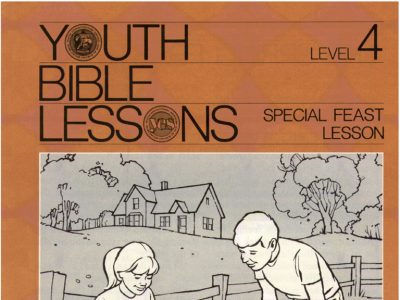 Youth Bible Lesson - Level 4 Spring Festival Edition - Herbert W. Armstrong