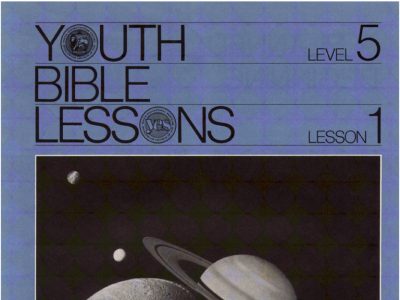 Youth Bible Lesson - Level 5 Lesson 1 - Herbert W. Armstrong