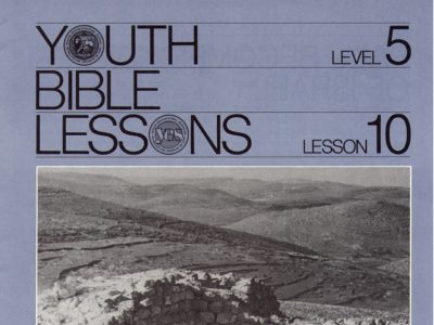 Youth Bible Lesson - Level 5 Lesson 10 - Herbert W. Armstrong