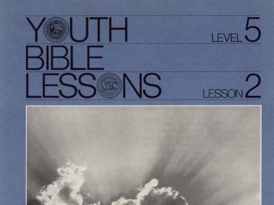 Youth Bible Lesson - Level 5 Lesson 2 - Herbert W. Armstrong