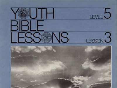 Youth Bible Lesson - Level 5 Lesson 3 - Herbert W. Armstrong