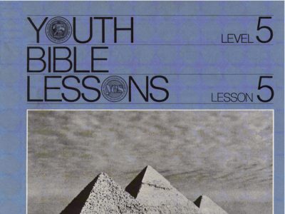 Youth Bible Lesson - Level 5 Lesson 5 - Herbert W. Armstrong