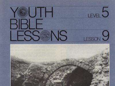 Youth Bible Lesson - Level 5 Lesson 9 - Herbert W. Armstrong