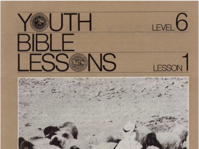 Youth Bible Lesson - Level 6 Lesson 1 - Herbert W. Armstrong