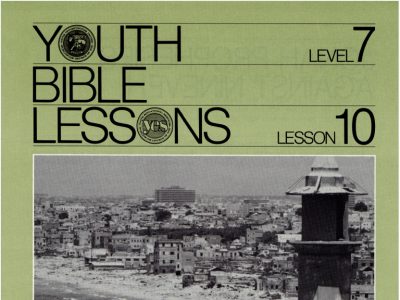 Youth Bible Lesson - Level 7 Lesson 10 - Herbert W. Armstrong