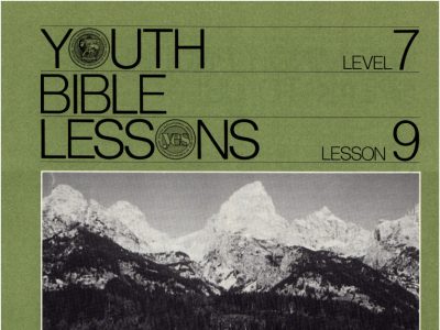 Youth Bible Lesson - Level 7 Lesson 9 - Herbert W. Armstrong