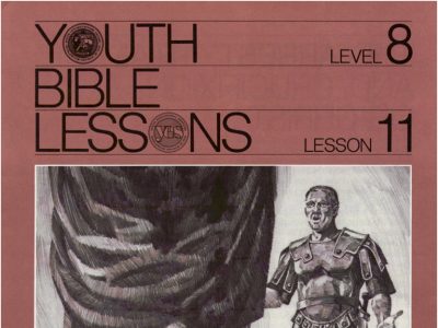 Youth Bible Lesson - Level 8 Lesson 11 - Herbert W. Armstrong