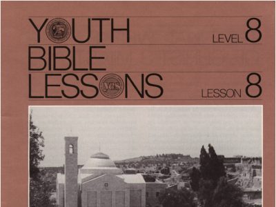 Youth Bible Lesson - Level 8 Lesson 8 - Herbert W. Armstrong