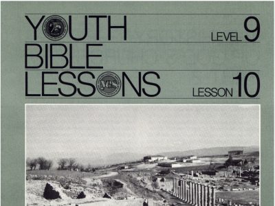 Youth Bible Lesson - Level 9 Lesson 10 - Herbert W. Armstrong