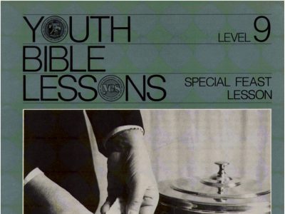 Youth Bible Lesson - Level 9 Spring Festival Edition - Herbert W. Armstrong