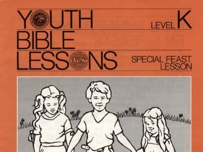 Youth Bible Lesson - Level K Fall Festival Edition - Herbert W. Armstrong