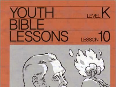 Youth Bible Lesson - Level K Lesson 10 - Herbert W. Armstrong