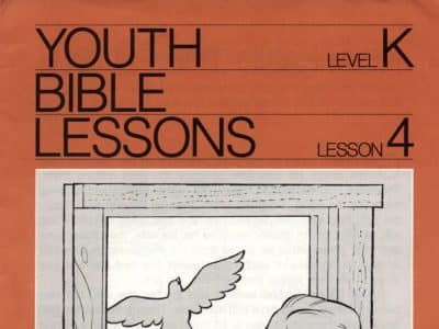 Youth Bible Lesson - Level K Lesson 4 - Herbert W. Armstrong