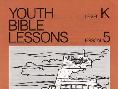 Youth Bible Lesson - Level K Lesson 5 - Herbert W. Armstrong