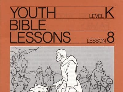 Youth Bible Lesson - Level K Lesson 8 - Herbert W. Armstrong