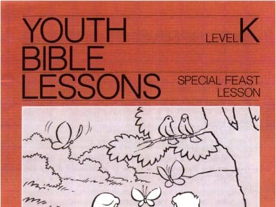 Youth Bible Lesson - Level K Spring Festival Edition - Herbert W. Armstrong